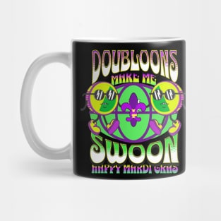 Doubloons make me Swoon Mug